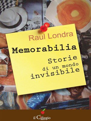 cover image of Memorabilia. Storie di un mondo invisibile